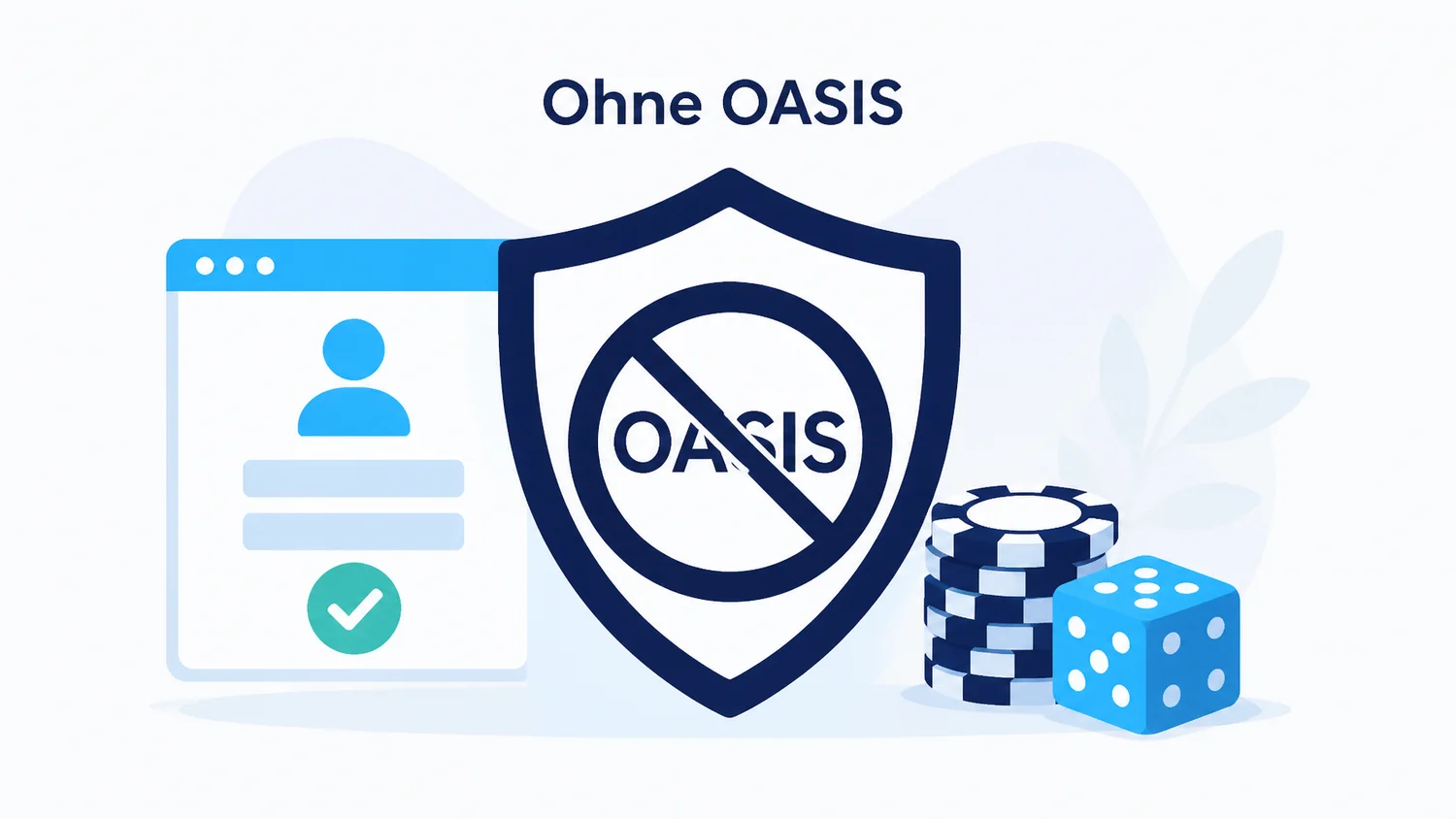 Ohne OASIS erklärt